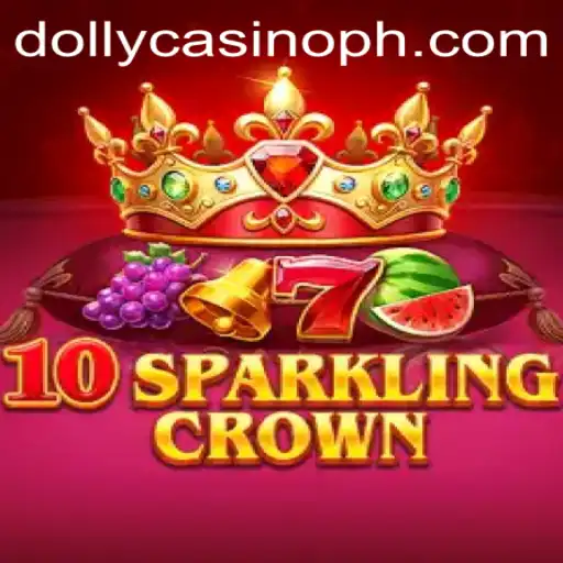 Experience Thrills with 10SparklingCrown at Dolly Casino