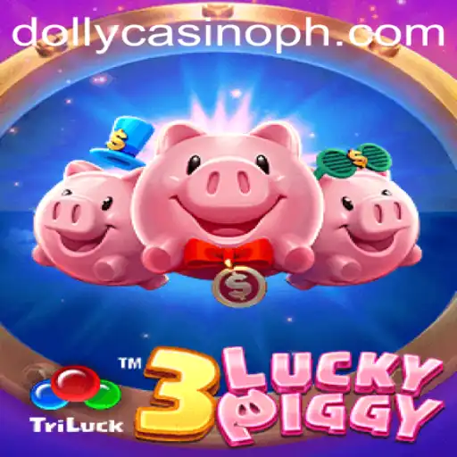 3LUCKYPIGGY: Dive into the Fun World of Dolly Casino's Latest Game