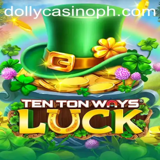 Exploring TenTonWaysLuck: A Thrilling New Experience at Dolly Casino