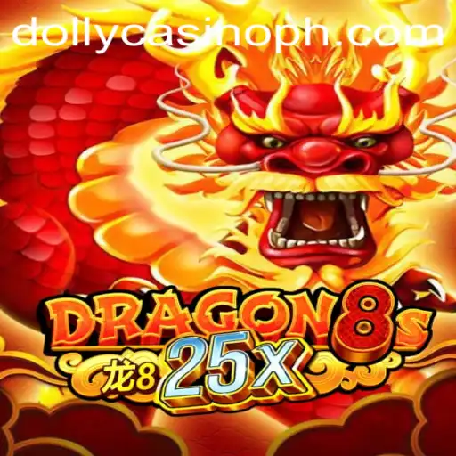 Dragon8s25x: Unleashing the Excitement at Dolly Casino