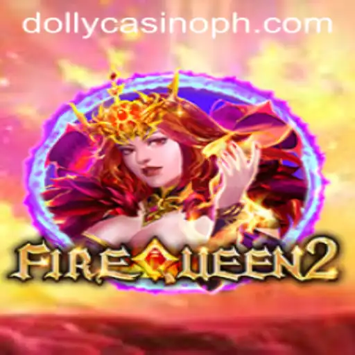 Experience the Thrills of FireQueen2 at Dolly Casino