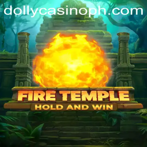 Exploring the Thrilling World of FireTemple at Dolly Casino