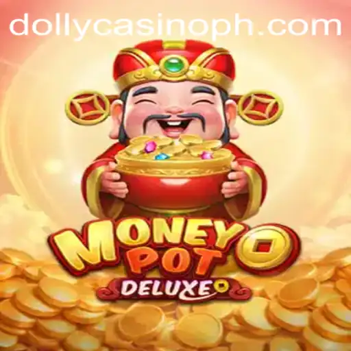 Dive into the Thrills of MoneyPotDELUXE at Dolly Casino