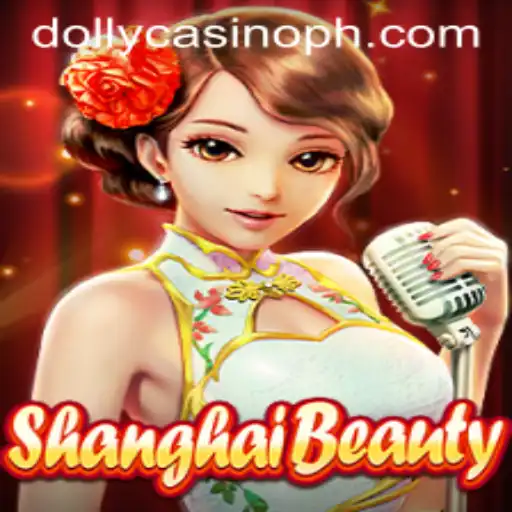 Discovering the Allure of ShanghaiBeauty at Dolly Casino